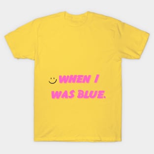 sad english sentences T-Shirt